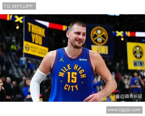 约基奇创历史三双纪录掘金稳居西部第一荣耀时刻再续传奇